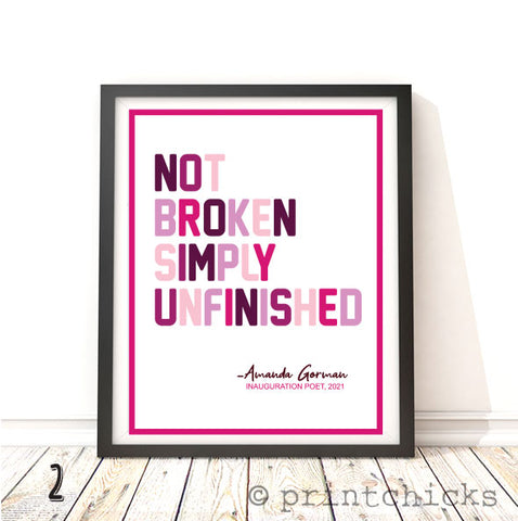 Not Broken, Amanda Gorman Quote Print - PrintChicks