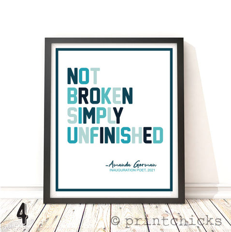 Not Broken, Amanda Gorman Quote Print - PrintChicks