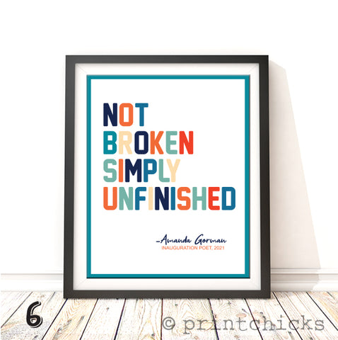 Not Broken, Amanda Gorman Quote Print - PrintChicks