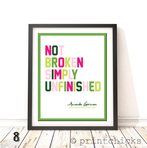 Not Broken, Amanda Gorman Quote Print - PrintChicks