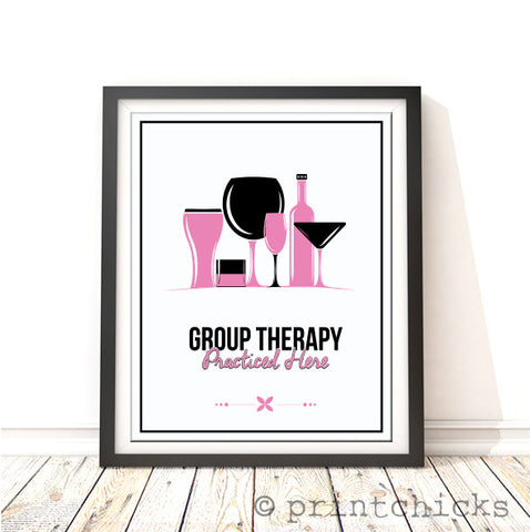 Group Therapy Practiced Here Print - PrintChicks